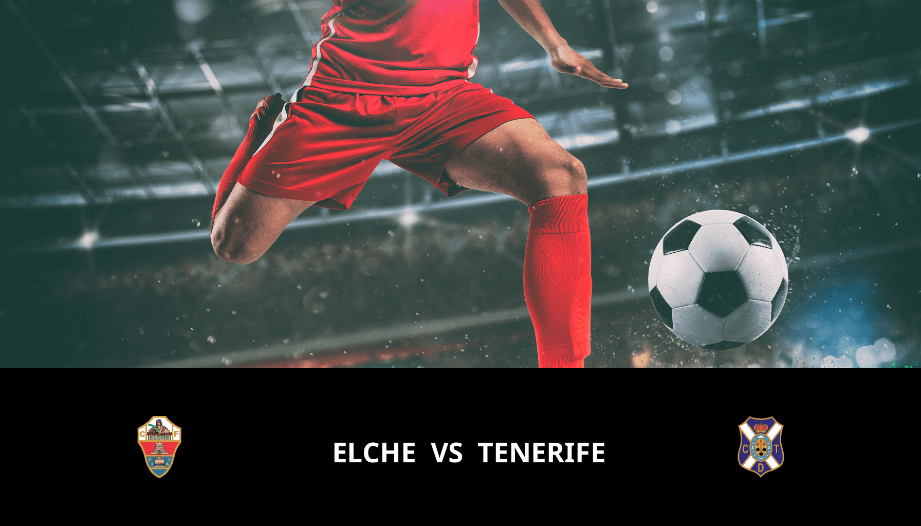 Pronostic Elche VS Tenerife du 28/10/2023 Analyse de la rencontre
